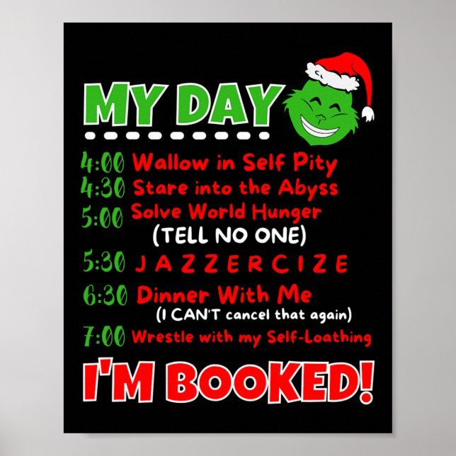 Mein Tagesplan Ich bin gebucht Weihnachts-Sweater  Poster (Vorne)