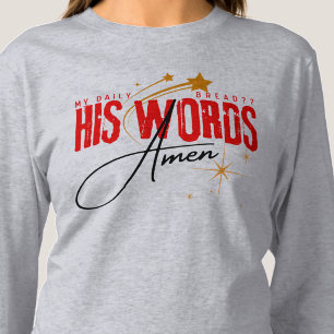 Mein tägliches Brot - Sein Wort Jesus Christus Dan T-Shirt