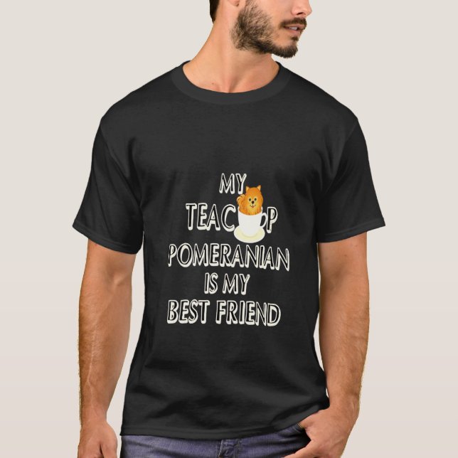 Mein Teacup-Spitz ist mein bester Freund T-Shirt (Vorderseite)