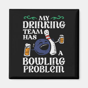 Mein Team hat Bowling Problem Funny Bowler Button Magnet