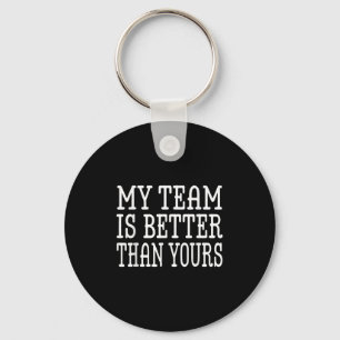Mein Team ist besser als dein tolles Boss-Angebot Schlüsselanhänger