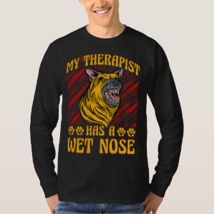 Mein Therapeut hat einen nassen deutschen Schäferh T-Shirt