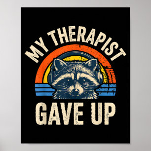 Mein Therapeut hat lustigen Waschbären Vintage-Son Poster