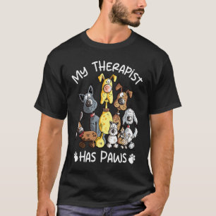 Mein Therapeut hat Pfoten für Hund 1 T-Shirt