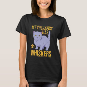 Mein Therapeut hat Schnurrhaare Katzenvater T-Shirt