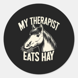 Mein Therapeut isst Hay Funny Horse Lover Horsebac Runder Aufkleber