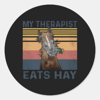 Mein Therapeut isst Hay Horse Runder Aufkleber