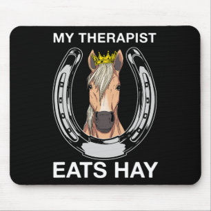 Mein Therapeut isst Hay I Reitfreunde Mousepad