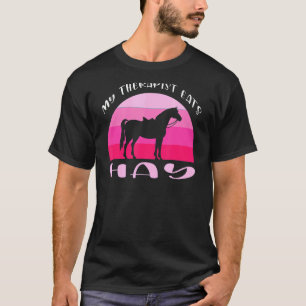 Mein Therapeut isst Hay Reittier T-Shirt