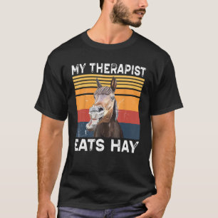 Mein Therapeut isst Hay Vintag Reiten für T-Shirt
