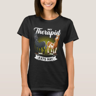 Mein Therapeut isst Heu Reiter Lustiges Pferd T-Shirt