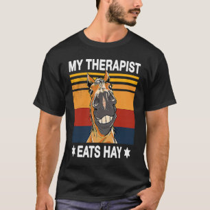 Mein Therapeut isst Heupferd Reitstall T-Shirt