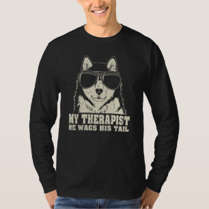 Mein Therapeut wedelt mit dem Schwanz Alaskan Mala T-Shirt