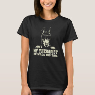 Mein Therapeut wedelt mit dem Schwanz Dobermann T-Shirt