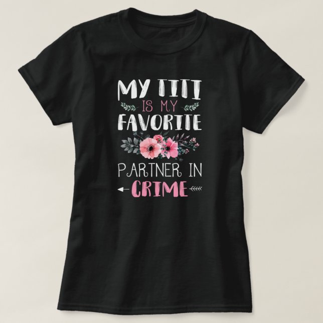 Mein Titi Partner in Crime Funny Oma Quotes  T-Shirt (Design vorne)