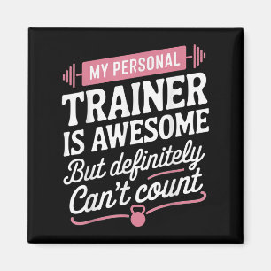 Mein Trainer ist großartig, kann aber nicht zählen Magnet