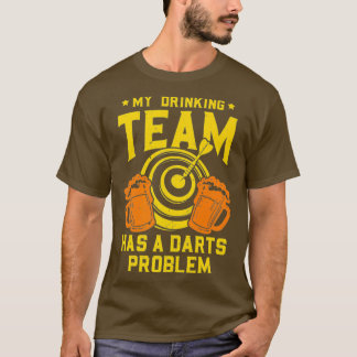 Mein Trinkteam hat ein dunkles Problem witzig T-Shirt