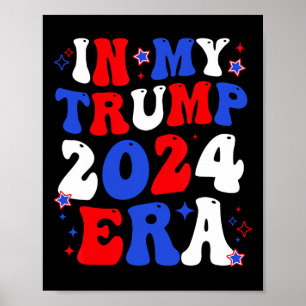 Mein Trump-Groovy aus der Ära 2024 nimmt Amerika z Poster