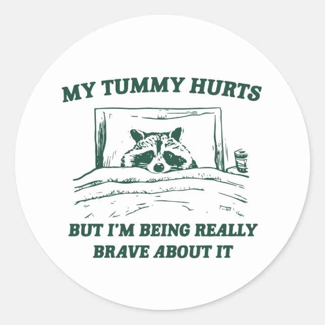 Mein Tumor tut weh, aber ich bin wirklich tapfer d Runder Aufkleber (Vorderseite)
