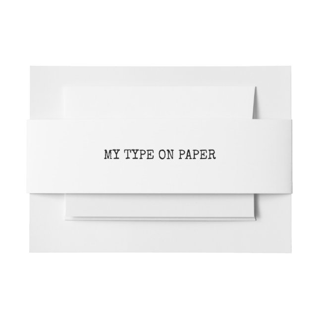 Mein Typ auf Papier-Schreibmaschinenstil-Hochzeit Einladungsbanderole (Vorderseite Beispiel)