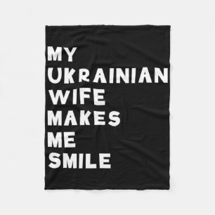 Mein ukrainisches Eheweib bringt mich zum Lächeln Fleecedecke