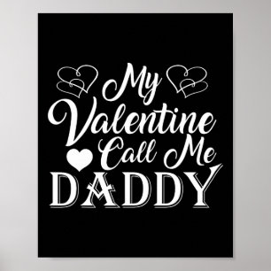 Mein Valentin nennt mich Daddy Valentinstag Herzen Poster