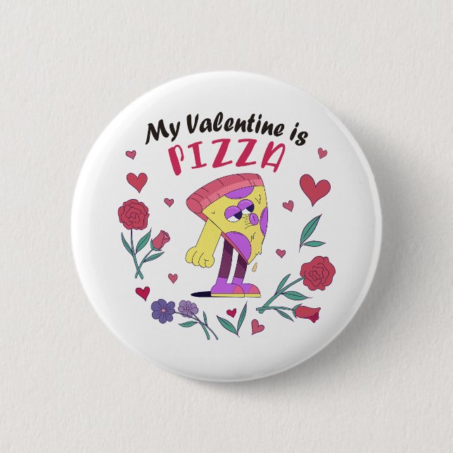 Mein Valentine ist Pizza-Einladung Button (Vorderseite)