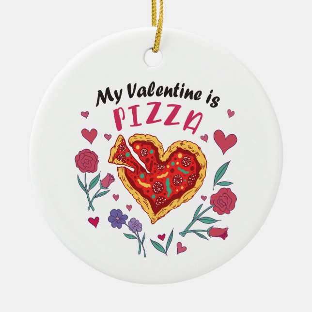 Mein Valentine ist Pizza-Einladung Keramik Ornament (Vorne)