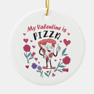 Mein Valentine ist Pizza-Einladung Keramik Ornament