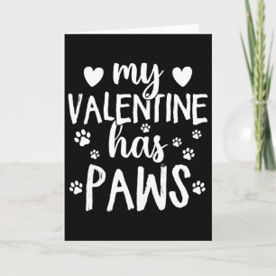 Mein Valentinstag hat Pfoten Katze Hund Valentinsg Karte