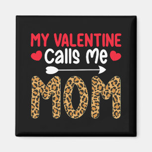 Mein Valentinstag nennt mich Mutter Leopard Büffel Magnet