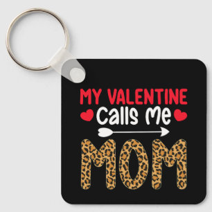 Mein Valentinstag nennt mich Mutter Leopard Büffel Schlüsselanhänger