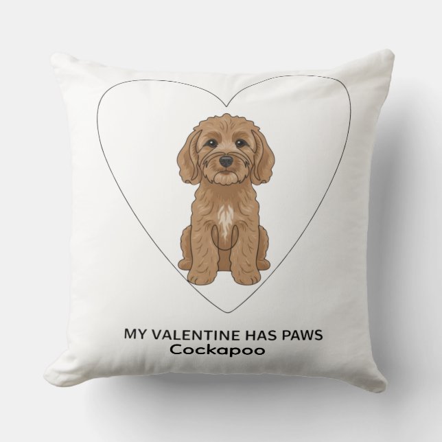 Mein Valentinstag-Partner hat Pfoten Cockapoo Pers Kissen (Vorderseite)