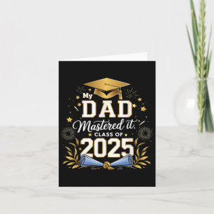 Mein Vater beherrschte es Cl of 2025 Master Abschl Karte