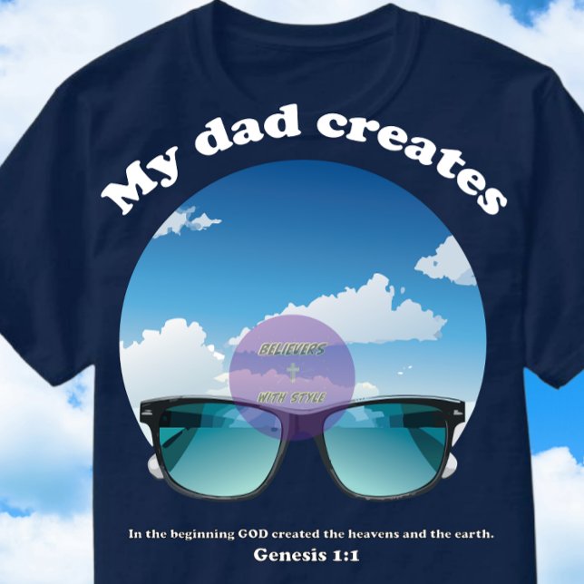Mein Vater erstellt - Christlich T-Shirt (Von Creator hochgeladen)