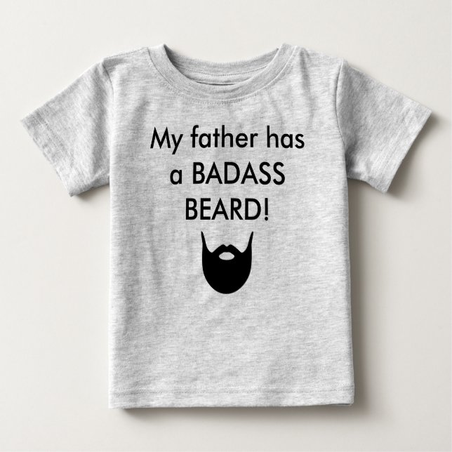 Mein Vater hat einen BADASS BART! Baby T-shirt (Vorderseite)