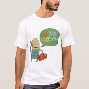Mein Vater hat einen Carpenter-T - Shirt