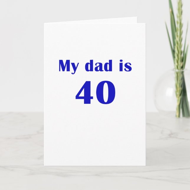 Mein Vater ist 40 Karte (Vorderseite)