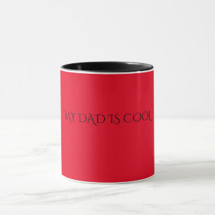 MEIN VATER IST COOL rot/schwarz zweifarbige Tasse. Tasse