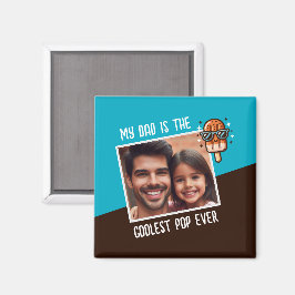 Mein Vater ist der Coolstste Pop je benutzerdefini Magnet