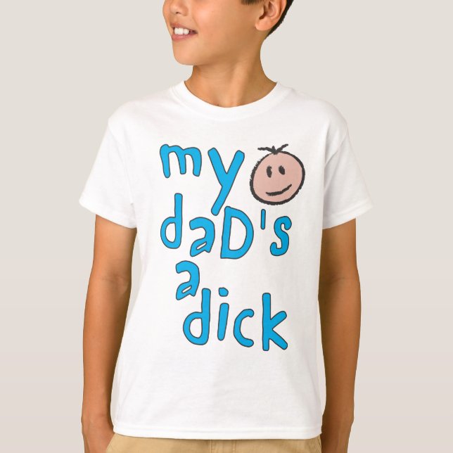 Mein Vater ist ein Dick T-Shirt (Vorderseite)