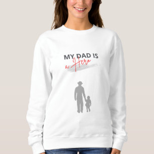 Mein Vater ist ein Helden & Chase Your Dreams T - Sweatshirt