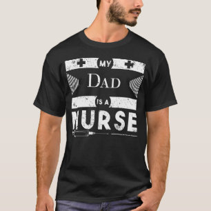 Mein Vater ist ein Krankenschwester-T-Shirt für T-Shirt