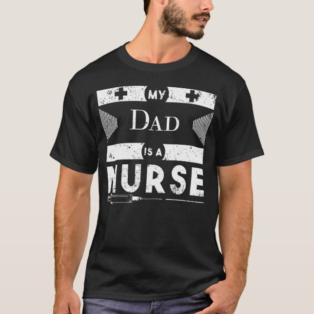 Mein Vater ist ein Krankenschwester-T-Shirt für T-Shirt (Vorderseite)