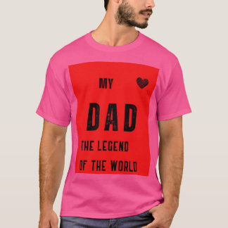Mein Vater ist Legende T-Shirt