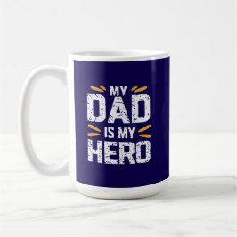 Mein Vater ist mein Held Kaffeetasse