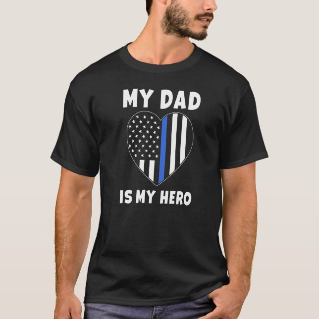 Mein Vater ist mein Held Polizeibeamter Vater Blue T-Shirt (Vorderseite)