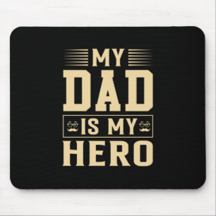 Mein Vater ist mein Held zum Vater Mousepad