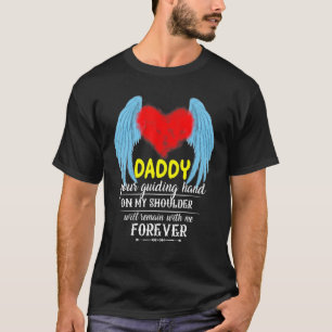 Mein Vater ist mein Wächter-Engel im Gedächtnis, d T-Shirt