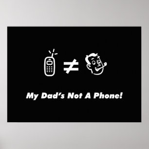Mein Vater ist nicht ein Telefon Poster
